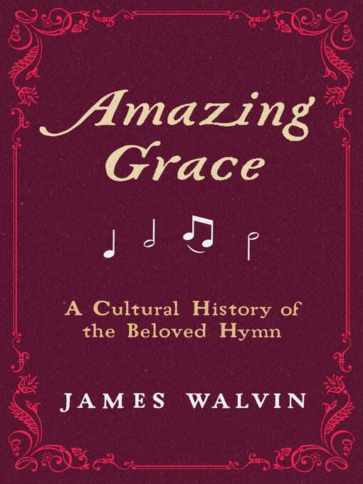 Title details for Amazing Grace by James Walvin - Wait list